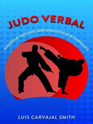 cover image of Judo Verbal Assertive Defense and Discussion Techniques